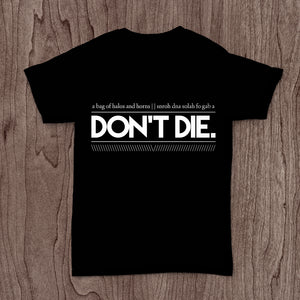 A Bag of Halos and Horns' "Don't Die" T-Shirt